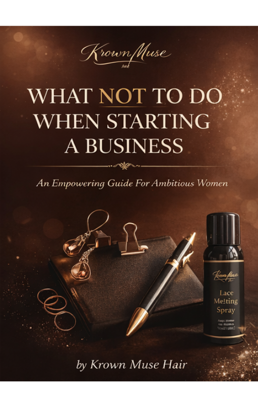 What NOT To Do  When Starting A Business